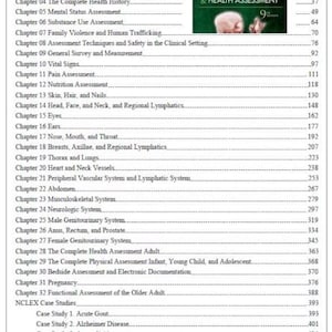 Puede incluir: Una página de índice del libro de texto Physical Examination & Health Assessment de Jarvis, 9.ª edición. La lista incluye 32 capítulos que cubren temas desde la evaluación basada en evidencia hasta la evaluación funcional del adulto mayor.