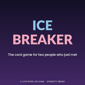 Ice Breaker Card Game for First Dates & New Friends | 52 Conversation Cards, Printable + Play on Phone | Talking Stage Flirty Question Game