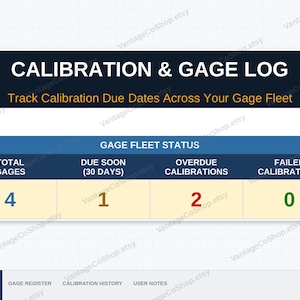Peut inclure: Un tableau de bord numérique de journal de calibration et de jauges avec un en-tête bleu foncé portant le texte CALIBRATION & GAGE LOG et Track Calibration Due Dates Across Your Gage Fleet. Un tableau affiche le statut du parc de jauges avec des colonnes pour le total, les échéances proches, les retards et les échecs, avec des chiffres en bleu, orange, rouge et vert.