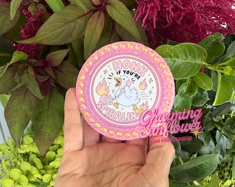 Honk If You're Spiraling - Silly Goose -  Car Freshener