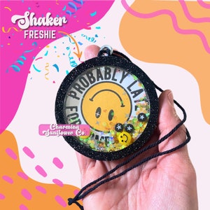 Shaker Freshie // Probably Late // For Something // Funny // Air Freshener // Car Scent // Car Candle // Car Accessories // 3"