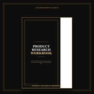 Könnte beinhalten: Ein rechteckiges Produktforschungs-Arbeitsbuch mit schwarzem Einband und goldenem Text, der PRODUCT RESEARCH WORKBOOK und CASHPROMPTSTUDIO lautet. Der Einband enthält einen weißen vertikalen Streifen auf der rechten Seite und dünne goldene Linien.