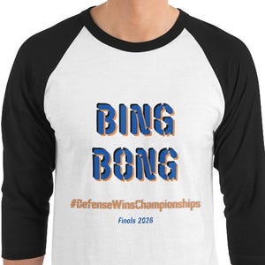 Camiseta BING BONG 2026 Finals – Camiseta de Basquete NY para Homens e Mulheres – Camiseta Raglan de Manga 3/4 (#DefenseWinsChampionships)
