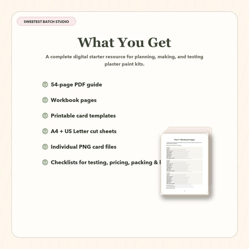 May include: A digital resource guide titled Sweetest Batch Studio What You Get, featuring a 54-page PDF guide, workbook pages, printable card templates, A4 and US Letter cut sheets, individual PNG card files, and checklists for testing, pricing, and packing.