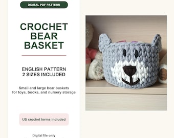 Crochet Bear Basket Pattern PDF, 2 Sizes, T-Shirt Yarn Toy Storage, Nursery Decor, US Terms