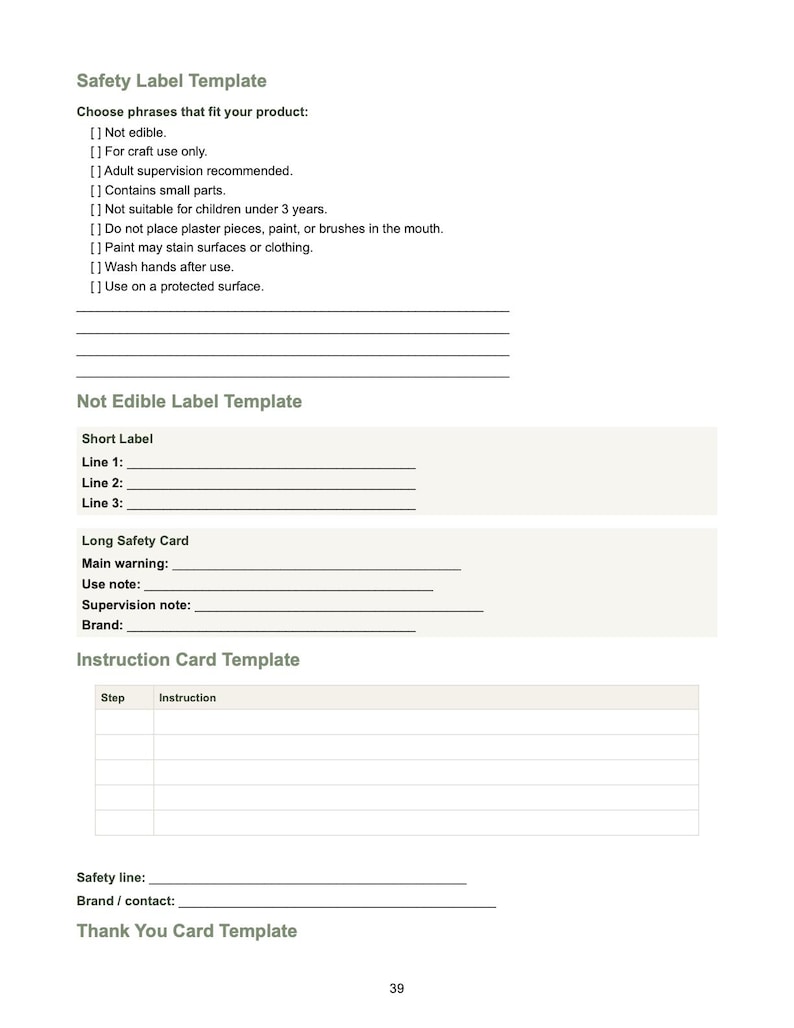 May include: A white paper document titled Safety Label Template featuring a list of safety warnings with checkboxes, followed by sections for a Not Edible Label Template, an Instruction Card Template, and a Thank You Card Template with blank lines.
