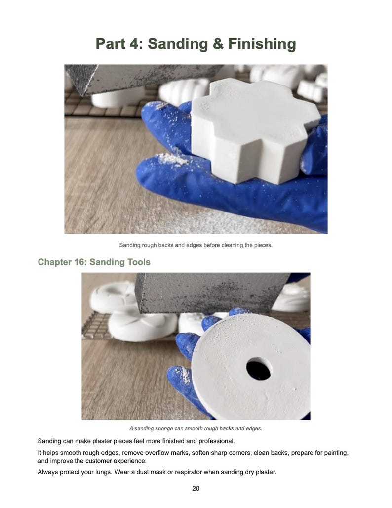 May include: A page titled Part 4: Sanding & Finishing and Chapter 16: Sanding Tools. It features two images of white plaster shapes being sanded with a dark gray sanding block by a hand wearing a blue glove, with instructional text below.