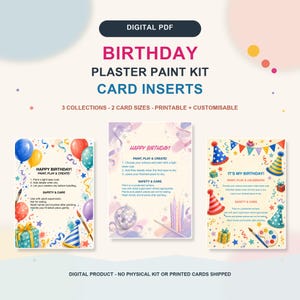 Puede incluir: Un conjunto de PDF digital de tarjetas de inserción para kits de pintura de yeso de cumpleaños, con tres diseños distintos que incluyen ilustraciones coloridas de globos, gorros de fiesta, regalos y suministros de pintura, con instrucciones.