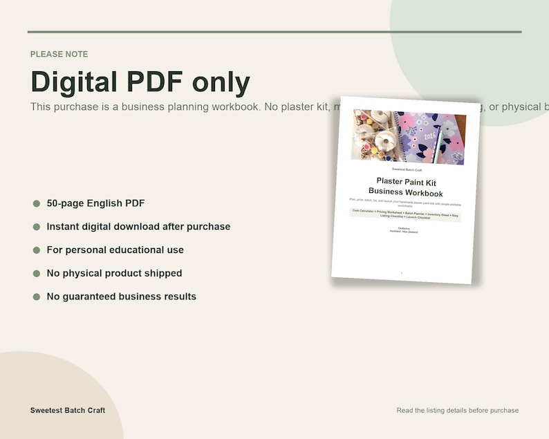 May include: A digital PDF business planning workbook for a plaster paint kit. The document cover features a photo of craft supplies and the text Plaster Paint Kit Business Workbook. The page includes a list of features such as a 50-page English PDF.