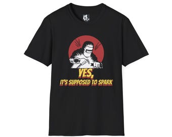 Welder T-Shirt | Yes It's Supposed to Spark Arc Welding Humor MIG TIG Metal Worker