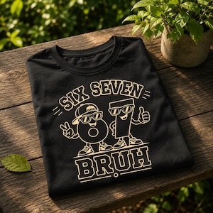 Bruh Six Seven 67 SVG PNG | Viralt meme-citat, Gen Z TikTok-trend, droppdesign, Cricut-skärfil, sublimering