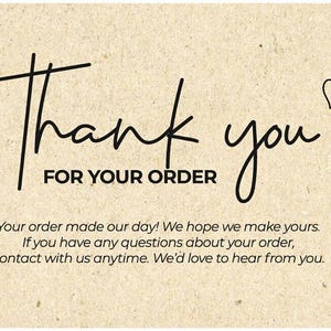 Pode incluir: Um cart&atilde;o de agradecimento retangular em papel texturizado castanho claro com texto preto que diz Thank you FOR YOUR ORDER, seguido de uma mensagem sobre como contactar a loja e um pequeno contorno de cora&ccedil;&atilde;o preto no canto superior direito.