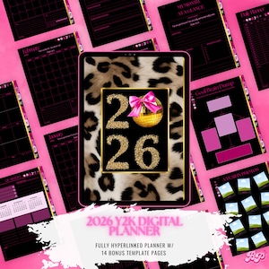 May include: A digital planner displayed on a tablet screen featuring a leopard print background, a gold glitter 2026, and a pink bow. The surrounding layout shows various planner pages with black backgrounds, pink text, and monthly calendar grids.
