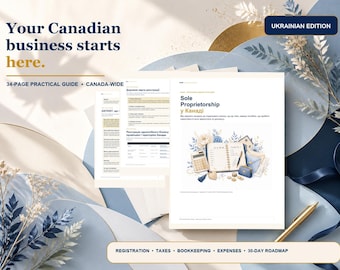 Canada Sole Proprietorship Guide Ukrainian | Self-Employed Business, GST/HST, Taxes & Bookkeeping | Ukrainian PDF