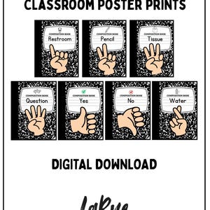 Könnte beinhalten: Ein Set aus sieben Klassenzimmer-Postern mit Handgesten und Kompositionsbuch-Etiketten. Der Text umfasst: SET OF 7 HAND GESTURE CLASSROOM POSTER PRINTS, Restroom, Pencil, Tissue, Question, Yes, No, Water, DIGITAL DOWNLOAD und LaRue COLLECTIVE.