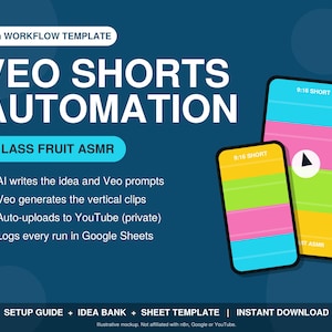 Puede incluir: Un gráfico digital para una plantilla de flujo de trabajo n8n titulada VEO SHORTS AUTOMATION GLASS FRUIT ASMR. Muestra dos maquetas de teléfonos inteligentes con interfaces de video vertical 9:16 con barras de colores.