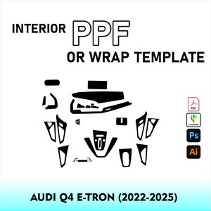 Op de afbeelding: Een digitaal interieur PPF- of wrap-sjabloon voor een Audi Q4 E-Tron (2022-2025) met zwarte vectorvormen voor diverse dashboard- en consoleonderdelen, inclusief bestandsformaat-iconen voor PDF, CorelDRAW, Photoshop en Illustrator.