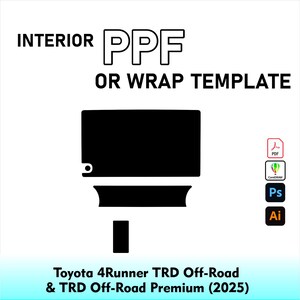 May include: A digital template for interior PPF or wrap, featuring black silhouette shapes for a 2025 Toyota 4Runner TRD Off-Road and TRD Off-Road Premium. The graphic includes file format icons for PDF, CorelDRAW, Photoshop, and Adobe Illustrator.