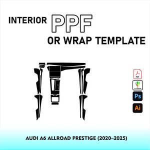 May include: A digital interior PPF or wrap template for an Audi A6 Allroad Prestige (2020-2025) featuring black vector cutouts of vehicle interior panels. The image includes icons for PDF, CorelDRAW, Photoshop, and Illustrator file formats.