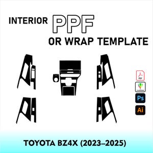 May include: A black digital interior PPF or wrap template for a Toyota bZ4X 2023-2025 vehicle. The graphic displays various cut-out shapes for interior panels, including a central console piece, alongside PDF, CorelDRAW, Photoshop, and Illustrator icons.