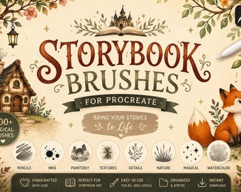 May include: A digital product display titled STORYBOOK BRUSHES FOR PROCREATE featuring an illustration of a cottage, a fox, and an open book with a castle. It includes eight circular icons showing brush strokes, text labels, and a stylus pen.