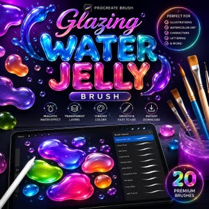 May include: A digital art set featuring the Glazing Water Jelly brush for Procreate. The display shows colorful, glossy, jelly-like shapes in blue, green, pink, and orange on a tablet screen, alongside a stylus and a jar of paintbrushes.