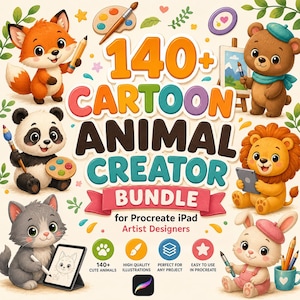 May include: A digital graphic featuring the text 140+ CARTOON ANIMAL CREATOR BUNDLE for Procreate iPad Artist Designers. The design includes illustrations of a fox, bear, panda, lion, cat, and rabbit, each holding art supplies or tablets.