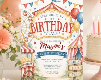 May include: A carnival-themed birthday invitation card featuring a red and white striped tent, a Ferris wheel, and a popcorn cart. The text reads: Step right up it's birthday time! Join us to celebrate Mason's 5th birthday, Saturday, October 14th.