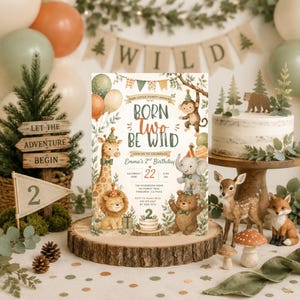 May include: A rectangular birthday invitation card featuring the text 'BORN Two BE WILD' and 'Emma's 2nd Birthday'. The design includes illustrations of a giraffe, lion, monkey, elephant, and bear wearing party hats, surrounded by balloons and bunting.
