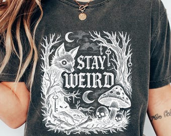 Comfort Colors® Shirt, Stay Weird Witchy Halloween Gothic Girly Shirt, Stay Weird Tee, Halloween Party Tee, Halloween 2025, Witchy Vibes Tee