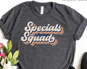 Specials Squad T-Shirt, Specialist Teacher Shirt, Specials Teacher, Professional Gifts, Specialist Squad, Specials Team shirt, Specials,