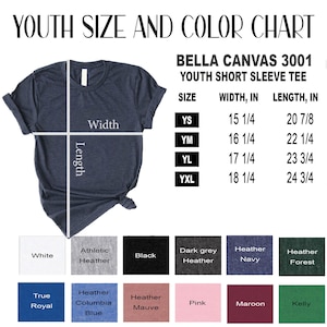 May include: Youth short sleeve tee size chart with measurements in inches. The chart shows sizes from YS to YXL and includes width and length measurements. The chart also shows a variety of colors available for the tee, including white, athletic heather, black, dark grey heather, heather navy, heather forest, true royal, heather columbia blue, heather mauve, pink, maroon, and kelly.