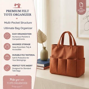 May include: A rust-colored felt tote bag organizer featuring a structured rectangular shape with two top handles and multiple exterior pockets. The text on the left side reads Premium Felt Tote Organizer, Multi-Pocket Structure, and Ultimate Bag Organizer.