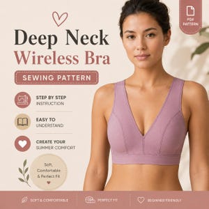 Peut inclure: Un patron de couture pour soutien-gorge sans armatures à décolleté profond, présentant un soutien-gorge mauve avec un décolleté en V et de larges bretelles. Le texte inclut 'Deep Neck Wireless Bra', 'SEWING PATTERN' et 'PDF PATTERN'.