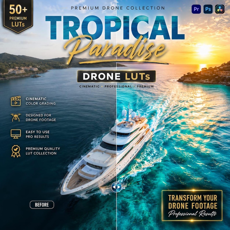 May include: A digital advertisement for a Tropical Paradise drone LUTs collection. The image features a split-screen comparison of a white yacht on blue water, with the left side showing a duller tone and the right side showing vibrant colors.