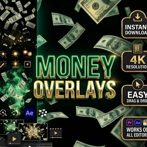 Może przedstawiać: Cyfrowa grafika z napisem MONEY OVERLAYS w złotych i zielonych literach, otoczona unoszącymi się banknotami dolarowymi na czarnym tle. Obraz zawiera ikony i etykiety dotyczące natychmiastowego pobierania, rozdzielczości 4K oraz kompatybilności ze wszystkimi edytorami wideo.