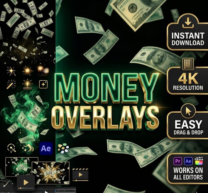Może przedstawiać: Cyfrowa grafika z napisem MONEY OVERLAYS w złotych i zielonych literach, otoczona unoszącymi się banknotami dolarowymi na czarnym tle. Obraz zawiera ikony i etykiety dotyczące natychmiastowego pobierania, rozdzielczości 4K oraz kompatybilności ze wszystkimi edytorami wideo.