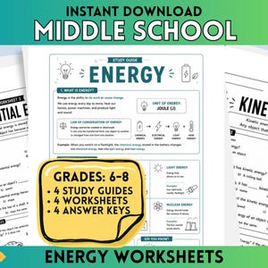 May include: A set of middle school energy study guides and worksheets for grades 6-8, featuring text on energy, kinetic energy, and potential energy. The documents include multiple choice questions, diagrams of energy types, and answer keys.