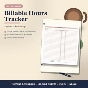 May include: A digital billable hours tracker template for Google Sheets and Excel. The document features a weekly time log with columns for date, project, task, hours, and earnings. Text includes "For Freelancers," "Billable Hours Tracker," and "Log hours. See earnings."