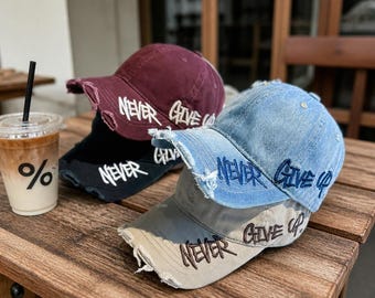 Never Give Up Hat, Distressed Baseball Cap, Embroidered Motivational Dad Hat, Vintage Washed Cap, Unisex Streetwear Hat, Inspirational Gift