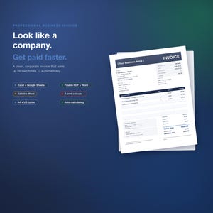 Puede incluir: Una plantilla de factura comercial profesional sobre un fondo azul oscuro. El texto dice: Look like a company. Get paid faster. A clean, corporate invoice that adds up its own totals—automatically. Las características incluyen Excel, Google Sheets, PDF rellenable, Word, 3 colores de impresión, A4, US Letter y cálculo automático.