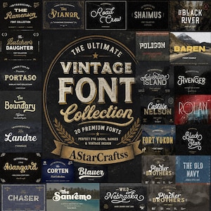 May include: A digital graphic display showcasing The Ultimate Vintage Font Collection with 20 premium fonts. The central text is surrounded by a laurel wreath and ribbon, with various font names like Ramenson, Vianor, and Baren arranged around it.