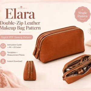 May include: A digital PDF sewing pattern for a brown leather makeup bag titled Elara. The image displays the finished bag closed, from the side, and open with internal compartments. Text includes Instruction Guide, A4, US Letter, and Instant Download.