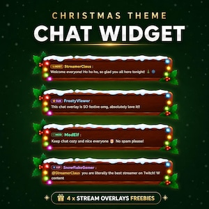 May include: A Christmas theme chat widget digital graphic featuring four horizontal wooden message bars topped with white snow, green holly leaves, and colorful string lights. The text reads CHRISTMAS THEME CHAT WIDGET and 4 x STREAM OVERLAYS FREEBIES.