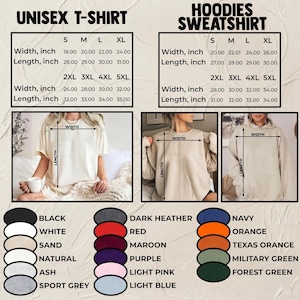May include: A size chart for unisex t-shirts and hoodies, featuring width and length measurements in inches for sizes S through 5XL. The image includes photos of a t-shirt and hoodie with measurement lines, plus a color palette list.