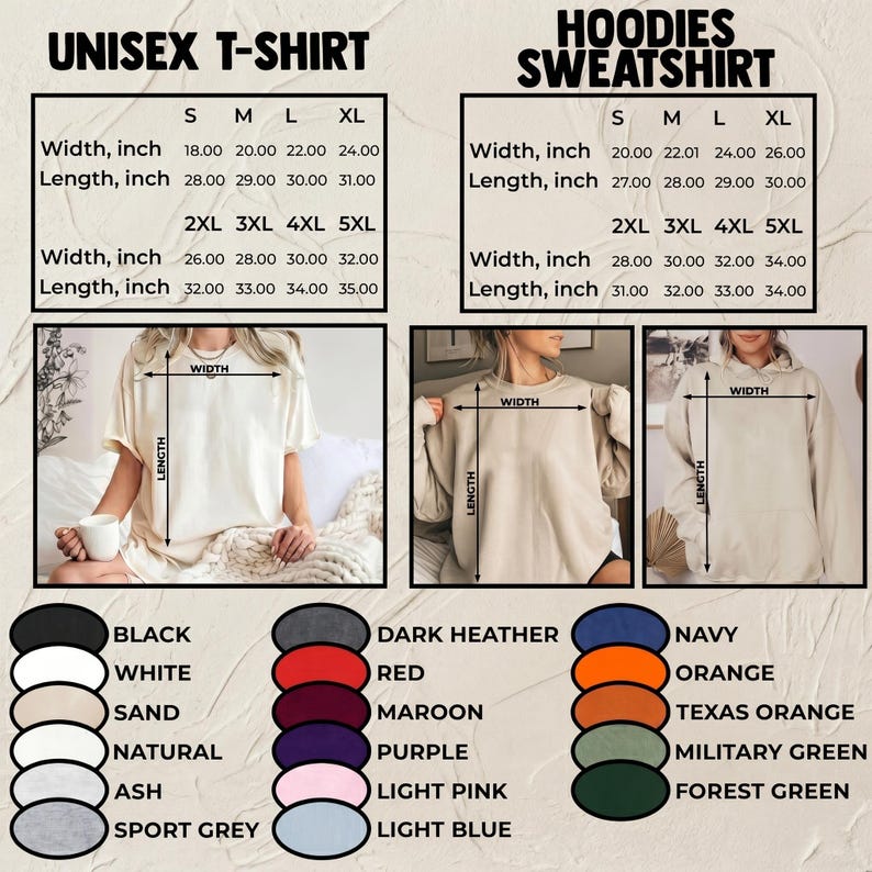 May include: A size chart for unisex t-shirts and hoodies, featuring width and length measurements in inches for sizes S through 5XL. The image includes photos of a t-shirt and hoodie with measurement lines, plus a color palette list.