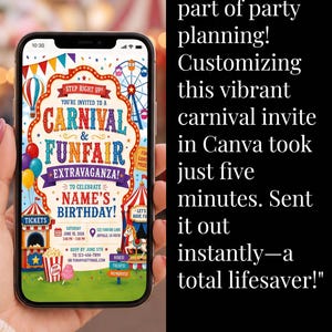 May include: A smartphone displaying a digital carnival-themed birthday invitation with colorful bunting, a Ferris wheel, and text reading Step Right Up! You're Invited To A Carnival & Funfair Extravaganza! To Celebrate Name's Birthday!