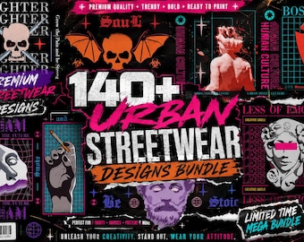 May include: A digital graphic design bundle featuring 140+ urban streetwear designs. The composition includes skulls, classical statues, a hand holding a cigarette, and text elements like 'FIGHTER', 'SOU L', 'BOSSY', and 'LESS OF EMOTION' in various fonts.