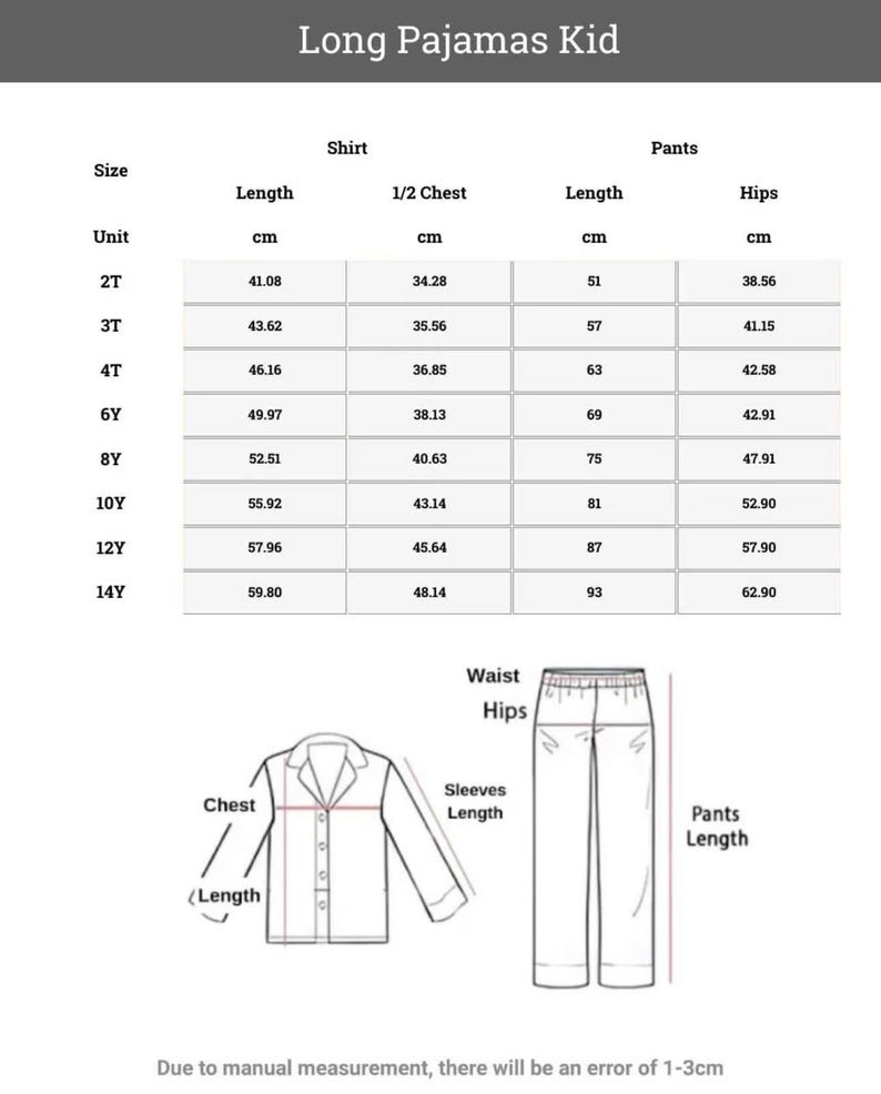 May include: A size chart for long pajamas for kids, featuring a table with columns for size, shirt length, 1/2 chest, pants length, and hips in centimeters. Below the table is a line drawing of a button-down shirt and pants with labels.
