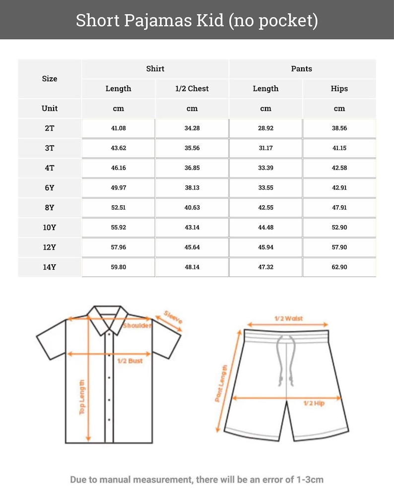 May include: A size chart for short pajamas for kids, titled Short Pajamas Kid (no pocket). It includes a table with measurements in cm for sizes 2T through 14Y, covering shirt length, 1/2 chest, pant length, and hips, plus a diagram of a shirt and shorts.